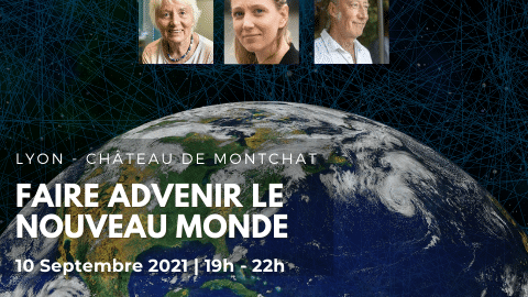 Faire advenir le Nouveau Monde – Marguerite Kardos, Philippe Guillemant & Audrey Fella {{brizy_dc_image_alt entityId=